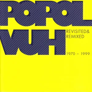 Revisited & remixed 1970-1999